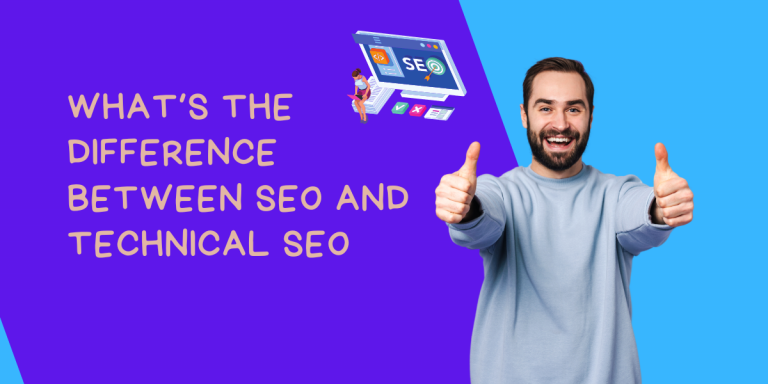 What’s The Difference Between SEO and Technical SEO